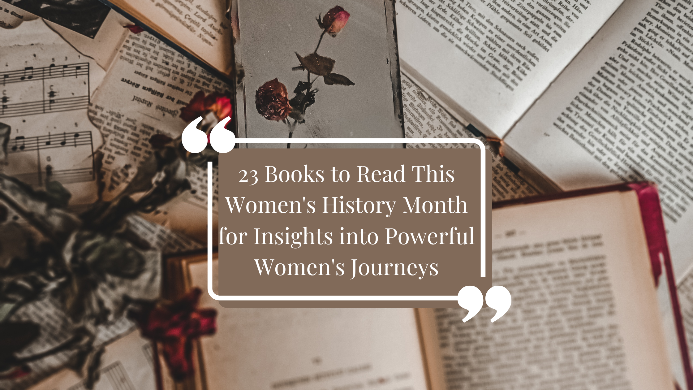 23 Books to Read This Women’s History Month for Insights into Powerful Women’s Journeys